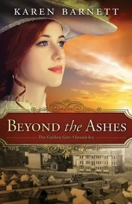 Jenseits der Asche: Die Golden Gate Chroniken - Buch 2 - Beyond the Ashes: The Golden Gate Chronicles - Book 2
