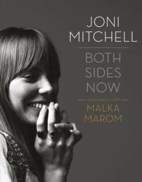 Joni Mitchell: Both Sides Now - Gespräche mit Malka Marom - Joni Mitchell: Both Sides Now - Conversations with Malka Marom