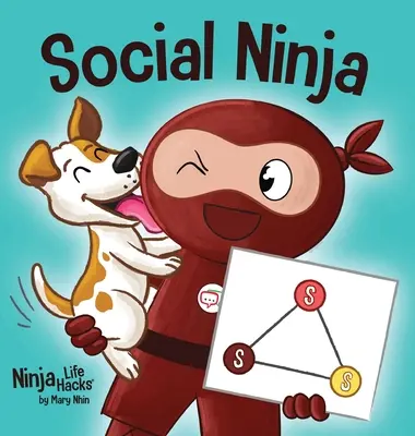 Social Ninja: Ein Kinderbuch über das Schließen von Freundschaften - Social Ninja: A Children's Book About Making Friends