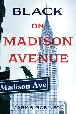 Schwarz auf der Madison Avenue - Black On Madison Avenue