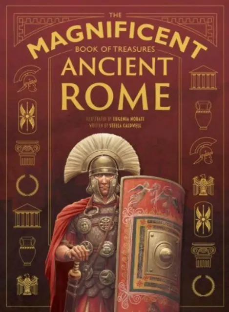 Prachtvolles Buch der Schätze: Altes Rom - Magnificent Book of Treasures: Ancient Rome