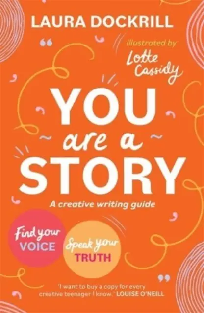 Du bist eine Geschichte - Eine Anleitung zum kreativen Schreiben, um deine Stimme zu finden und deine Wahrheit zu sagen - You Are a Story - A creative writing guide to find your voice and speak your truth