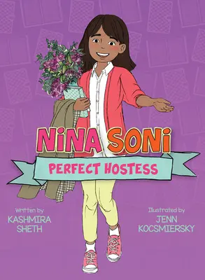 Nina Soni, die perfekte Gastgeberin - Nina Soni, Perfect Hostess