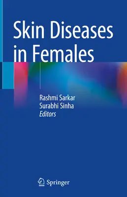 Hautkrankheiten bei Frauen - Skin Diseases in Females