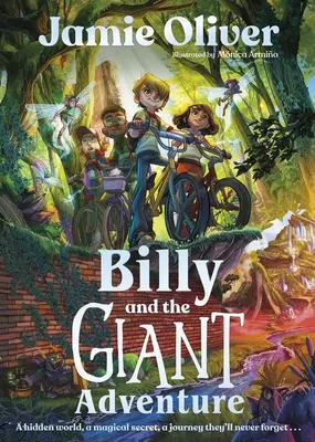 Billy and the Giant Adventure - Das erste Kinderbuch von Jamie Oliver - Billy and the Giant Adventure - The first children's book from Jamie Oliver