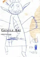 Sanfte Kunst - Gentle Art