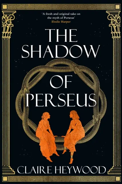 Shadow of Perseus - Eine fesselnde feministische Nacherzählung des Perseus-Mythos, erzählt aus der Perspektive der Frauen, die ihn am besten kannten - Shadow of Perseus - A compelling feminist retelling of the myth of Perseus told from the perspectives of the women who knew him best