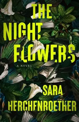 Die Nachtblumen - The Night Flowers