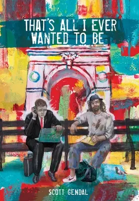 Das ist alles, was ich je sein wollte - That's All I Ever Wanted to Be