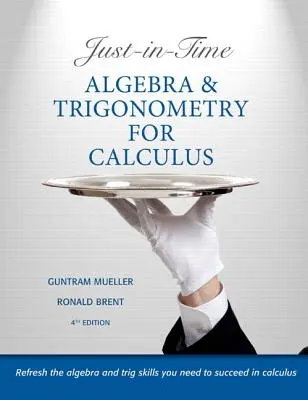 Just-In-Time Algebra und Trigonometrie für Calculus - Just-In-Time Algebra and Trigonometry for Calculus