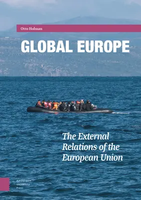 Globales Europa: Die Außenbeziehungen der Europäischen Union - Global Europe: The External Relations of the European Union