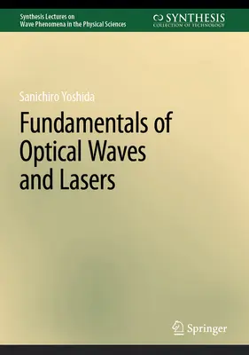 Grundlagen von optischen Wellen und Lasern - Fundamentals of Optical Waves and Lasers