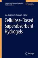 Superabsorbierende Hydrogele auf Zellulosebasis - Cellulose-Based Superabsorbent Hydrogels