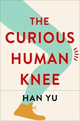 Das neugierige menschliche Knie - The Curious Human Knee