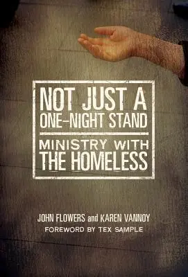 Nicht nur ein One-Night-Stand: Der Dienst an den Obdachlosen - Not Just a One-Night Stand: Ministry with the Homeless