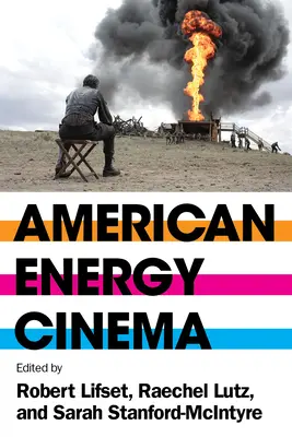 Amerikanisches Energiekino - American Energy Cinema