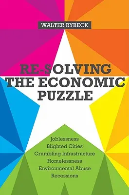 Das Wirtschaftsrätsel neu lösen - Re-Solving the Economic Puzzle