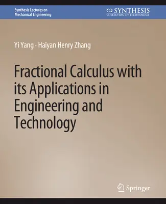 Bruchrechnung und ihre Anwendungen in Technik und Technologie - Fractional Calculus with Its Applications in Engineering and Technology