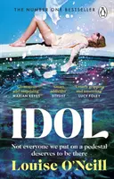 Idol - Der lesenswerte, süchtig machende und zwingende Buchclub-Thriller des Sommers - Idol - The must-read, addictive and compulsive book club thriller of the summer