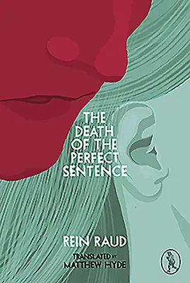 Der Tod des perfekten Satzes - The Death of the Perfect Sentence