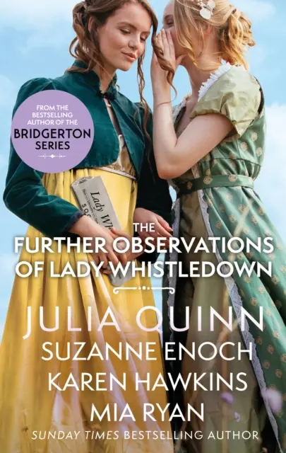Further Observations of Lady Whistledown - Ein schillerndes Vergnügen für Bridgerton-Fans! - Further Observations of Lady Whistledown - A dazzling treat for Bridgerton fans!