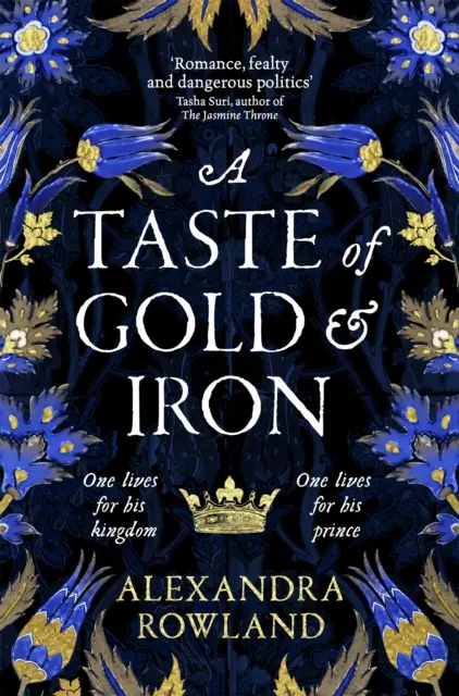 Der Geschmack von Gold und Eisen - Eine atemberaubende romantische Fantasie zwischen Feinden und Liebenden - Taste of Gold and Iron - A Breathtaking Enemies-to-Lovers Romantic Fantasy