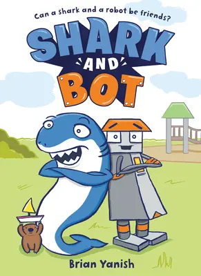 Hai und Bot: (Eine Graphic Novel) - Shark and Bot: (A Graphic Novel)
