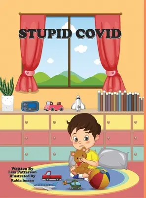 Dummer Covid - Stupid Covid