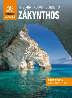 The Mini Rough Guide to Zkynthos (Reiseführer mit Gratis-Ebook) - The Mini Rough Guide to Zkynthos (Travel Guide with Free Ebook)