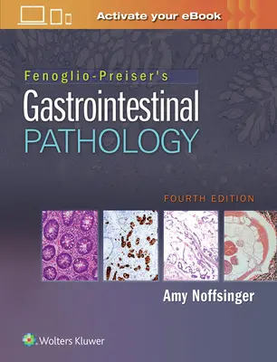 Fenoglio-Preiser's Gastrointestinale Pathologie - Fenoglio-Preiser's Gastrointestinal Pathology