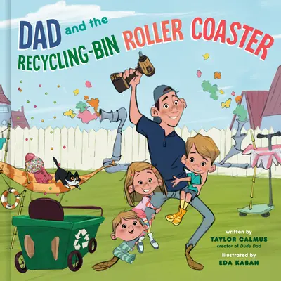 Papa und die Achterbahn des Recycling-Behälters - Dad and the Recycling-Bin Roller Coaster