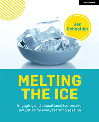 Das Eis schmilzt: Spannende und lehrreiche Ice-Breaker-Aktivitäten für jede Lernsitzung - Melting the Ice: Engaging and Educational Ice-Breaker Activities for Every Learning Session