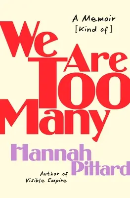 Wir sind zu viele: Ein Erinnerungsbuch - We Are Too Many: A Memoir [Kind Of]