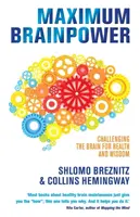 Maximale Gehirnleistung - Herausforderung für das Gehirn für Gesundheit und Weisheit - Maximum Brainpower - Challenging the Brain for Health and Wisdom