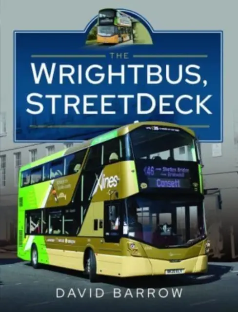 Der Wrightbus, Streetdeck - The Wrightbus, Streetdeck