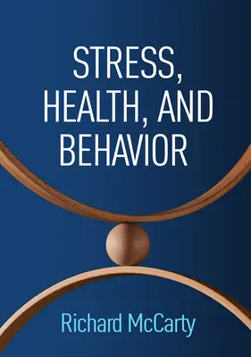 Stress, Gesundheit und Verhalten - Stress, Health, and Behavior