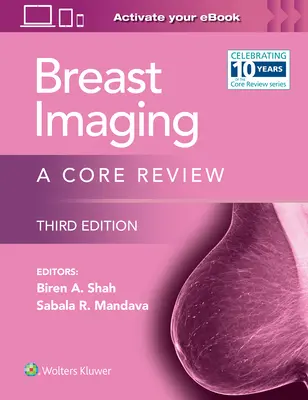 Brustbildgebung: Eine grundlegende Übersicht - Breast Imaging: A Core Review