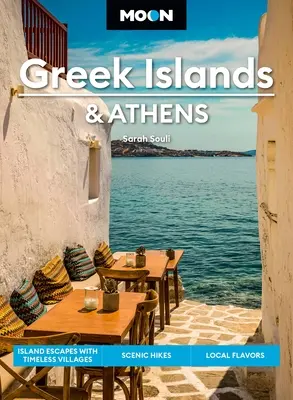 Mond Griechische Inseln & Athen: Zeitlose Dörfer, landschaftlich reizvolle Wanderungen, lokale Köstlichkeiten - Moon Greek Islands & Athens: Timeless Villages, Scenic Hikes, Local Flavors