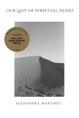 Unsere Liebe Frau von der Ewigen Wüste - Our Lady of Perpetual Desert