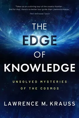 Der Rand des Wissens: Ungelöste Geheimnisse des Kosmos - The Edge of Knowledge: Unsolved Mysteries of the Cosmos
