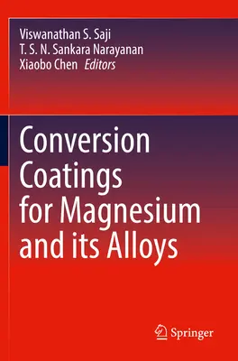 Konversionsbeschichtungen für Magnesium und seine Legierungen - Conversion Coatings for Magnesium and Its Alloys