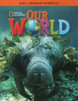 Unsere Welt 2: Grammatik-Arbeitsheft - Our World 2: Grammar Workbook