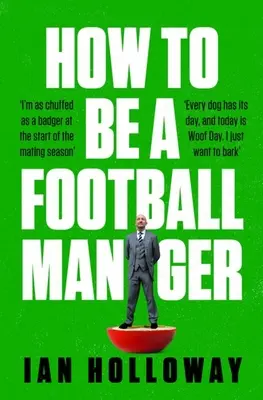 Wie man ein Fußballmanager wird - How to Be a Football Manager