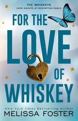 Aus Liebe zum Whiskey: Cowboy Whiskey (Sonderausgabe) - For the Love of Whiskey: Cowboy Whiskey (Special Edition)