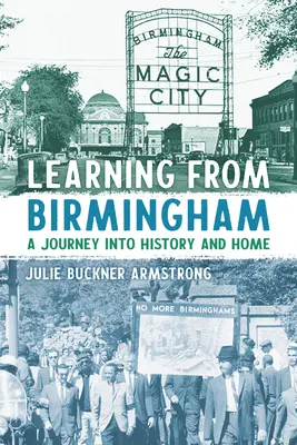 Von Birmingham lernen: Eine Reise in Geschichte und Heimat - Learning from Birmingham: A Journey Into History and Home
