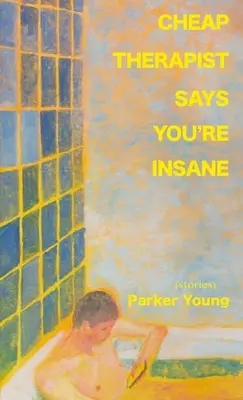 Ein billiger Therapeut sagt, du bist geisteskrank - Cheap Therapist Says You're Insane