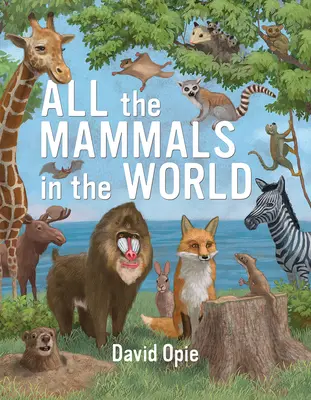 Alle Säugetiere der Welt - All the Mammals in the World