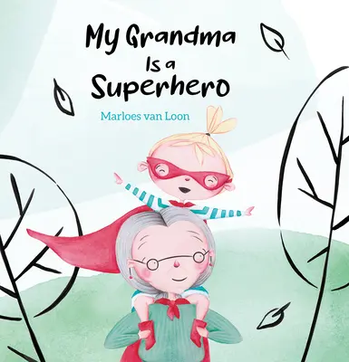 Meine Großmutter ist eine Superheldin - My Grandma Is a Superhero