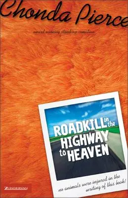 Roadkill auf dem Highway to Heaven - Roadkill on the Highway to Heaven