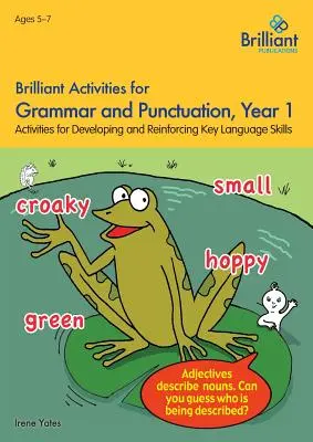Brilliant Activities for Grammar and Punctuation, Year 1: Aktivitäten zur Entwicklung von Schlüsselqualifikationen in der Sprache - Brilliant Activities for Grammar and Punctuation, Year 1: Activities for Developing Key Language Skills